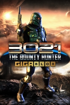 Слот 3021 The Bounty Hunter Gigablox